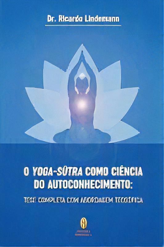 Yoga-sutra Como Ciencia do Autoconhecimento