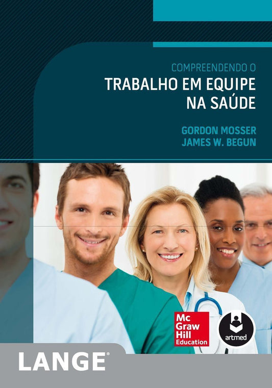 Compreendendo o Trabalho Em Equipe Na Saude