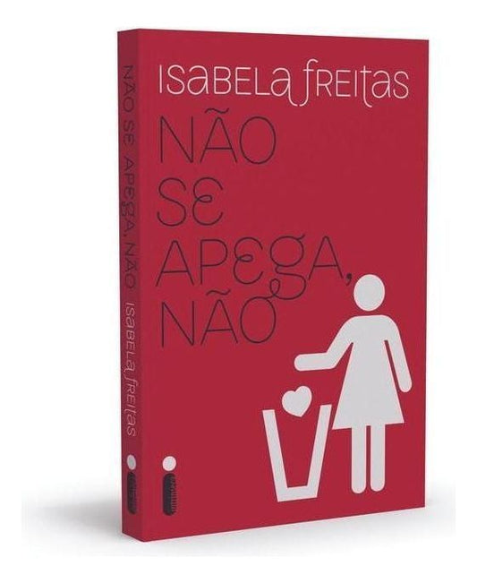 Não Se Apega, Não
