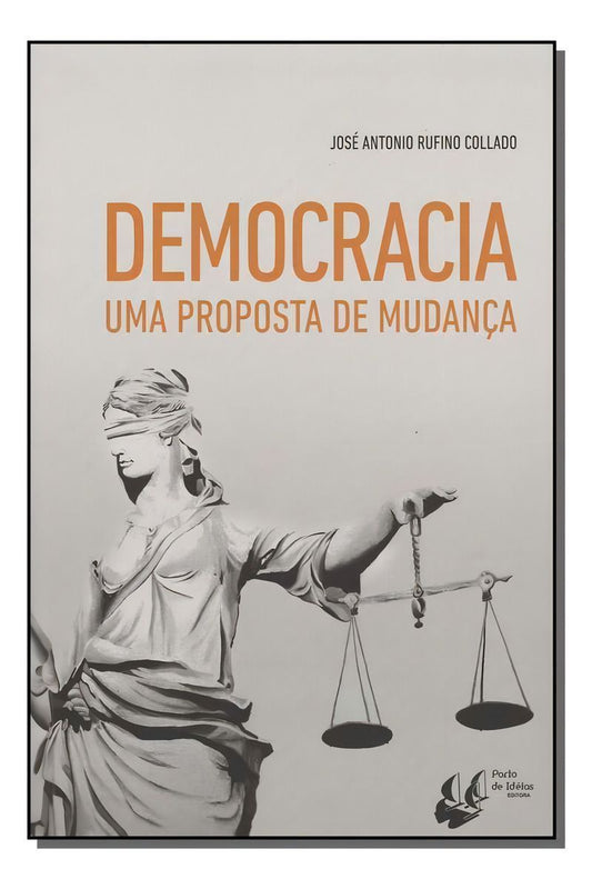 Democracia - uma Proposta de Mudança