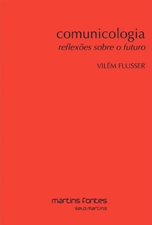 Comunicologia - Reflexões Sobre o Futuro
