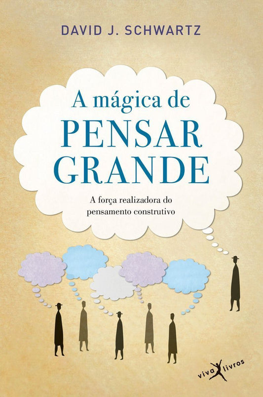 a Mágica De Pensar Grande (Edição De Bolso)