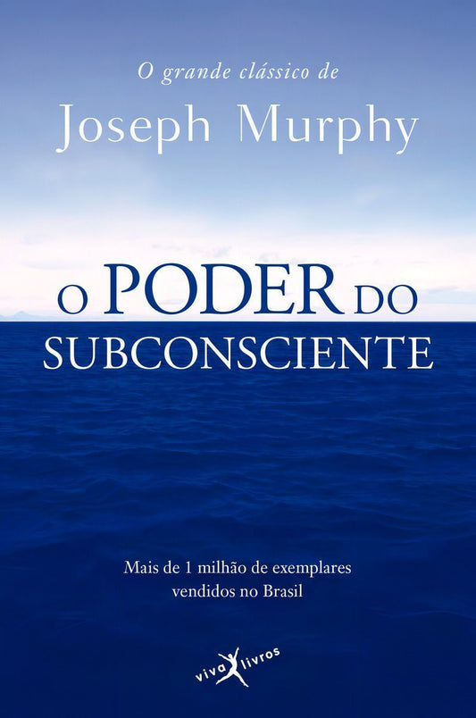 o Poder Do Subconsciente (Edição De Bolso)