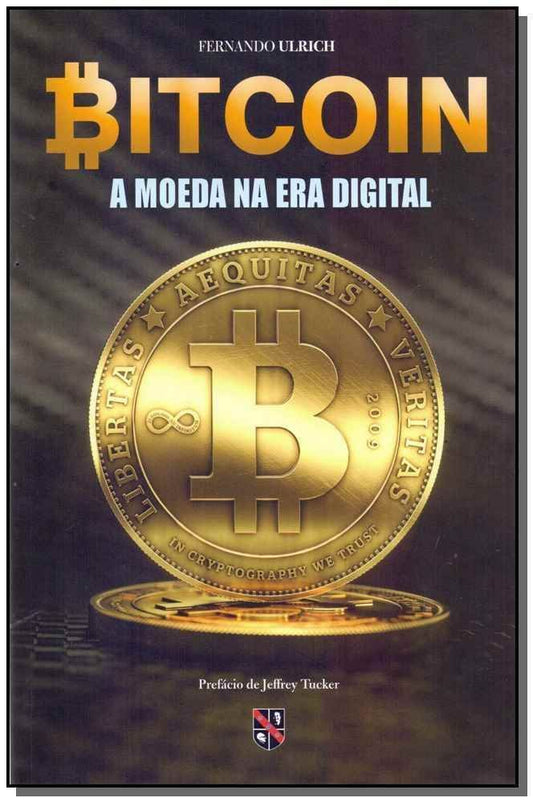 Bitcoin - A Moeda na Era Digital