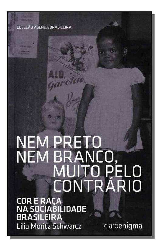 Nem Preto Nem Branco Muito Pelo Contrário