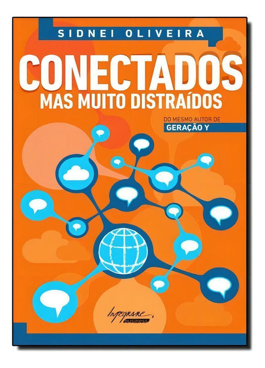 Conectados Mas Muito Distraídos