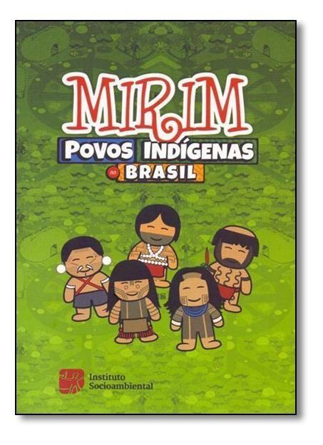 Mirim - Povos Indigenas no Brasil