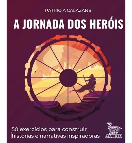 Jornada dos Heróis, A