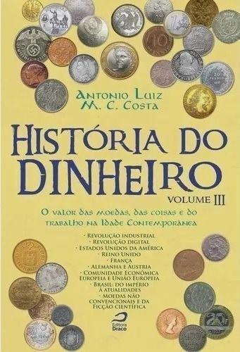 História do Dinheiro - Vol. 03