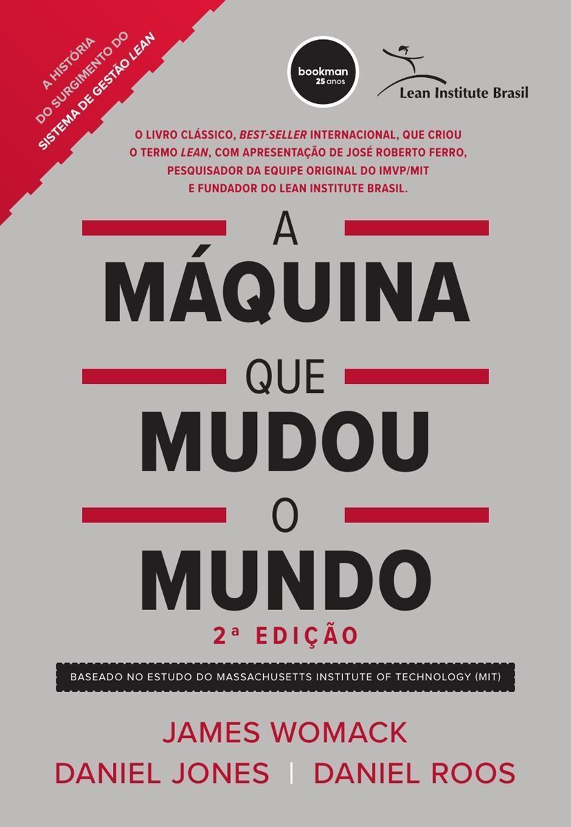 A Máquina Que Mudou o Mundo - Baseado no Estudo do Massachusetts Institute Of Technology (MIT)