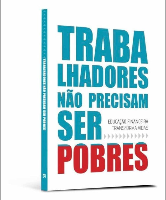 Trabalhadores Não Precisam Ser Pobres