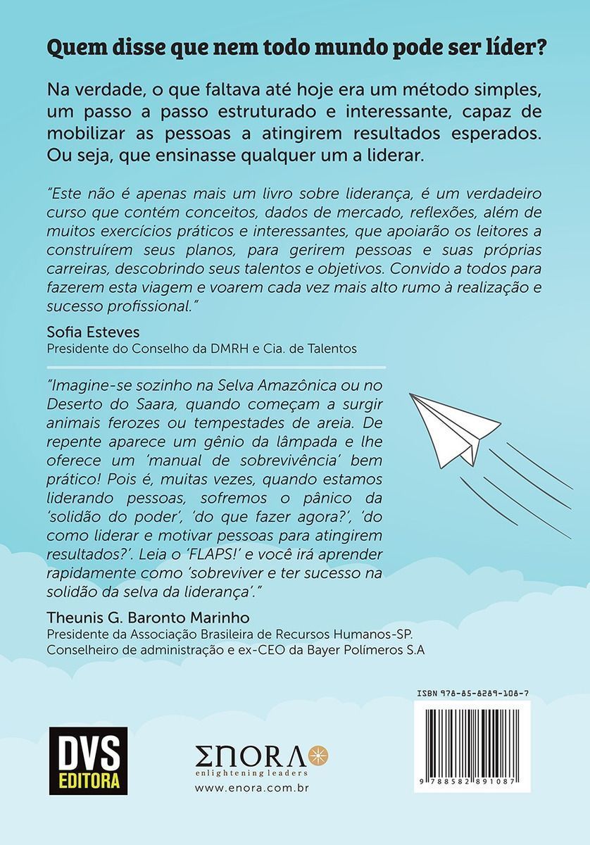 Flaps! - 6 Passos Para Acelerar Resultados e Decolar Sua Carreira Com a Liderança Adaptágil