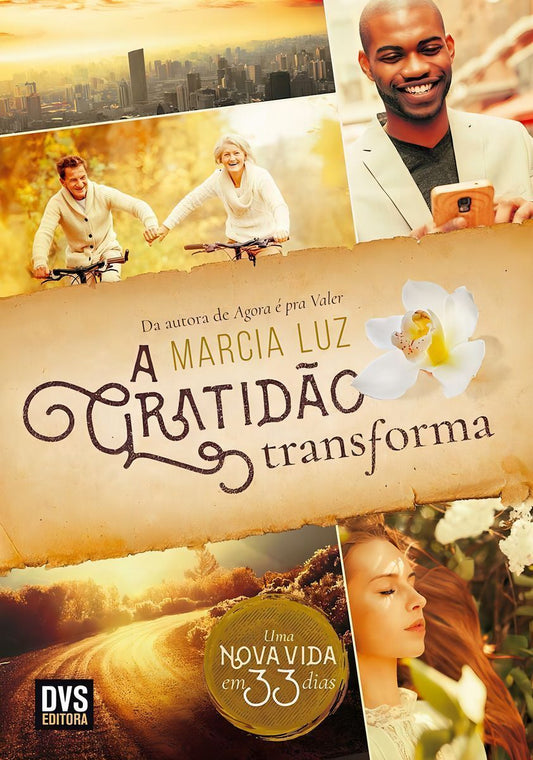 Gratidão Transforma, A