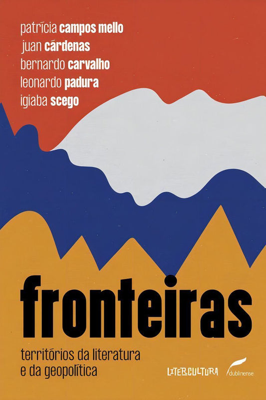 Fronteiras: Territórios da literatura e da geopolítica