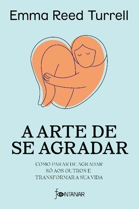 A Arte De Se Agradar