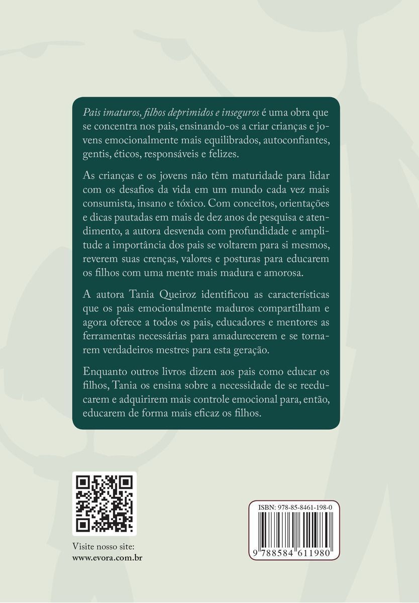 Pais Imaturos, Filhos Deprimidos e Inseguros