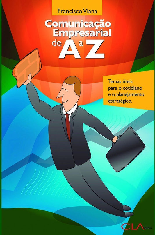 Comunicação Empresarial de A a Z