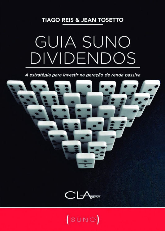 Guia Suno Dividendos: a estratégia para investir na geração de renda passiva