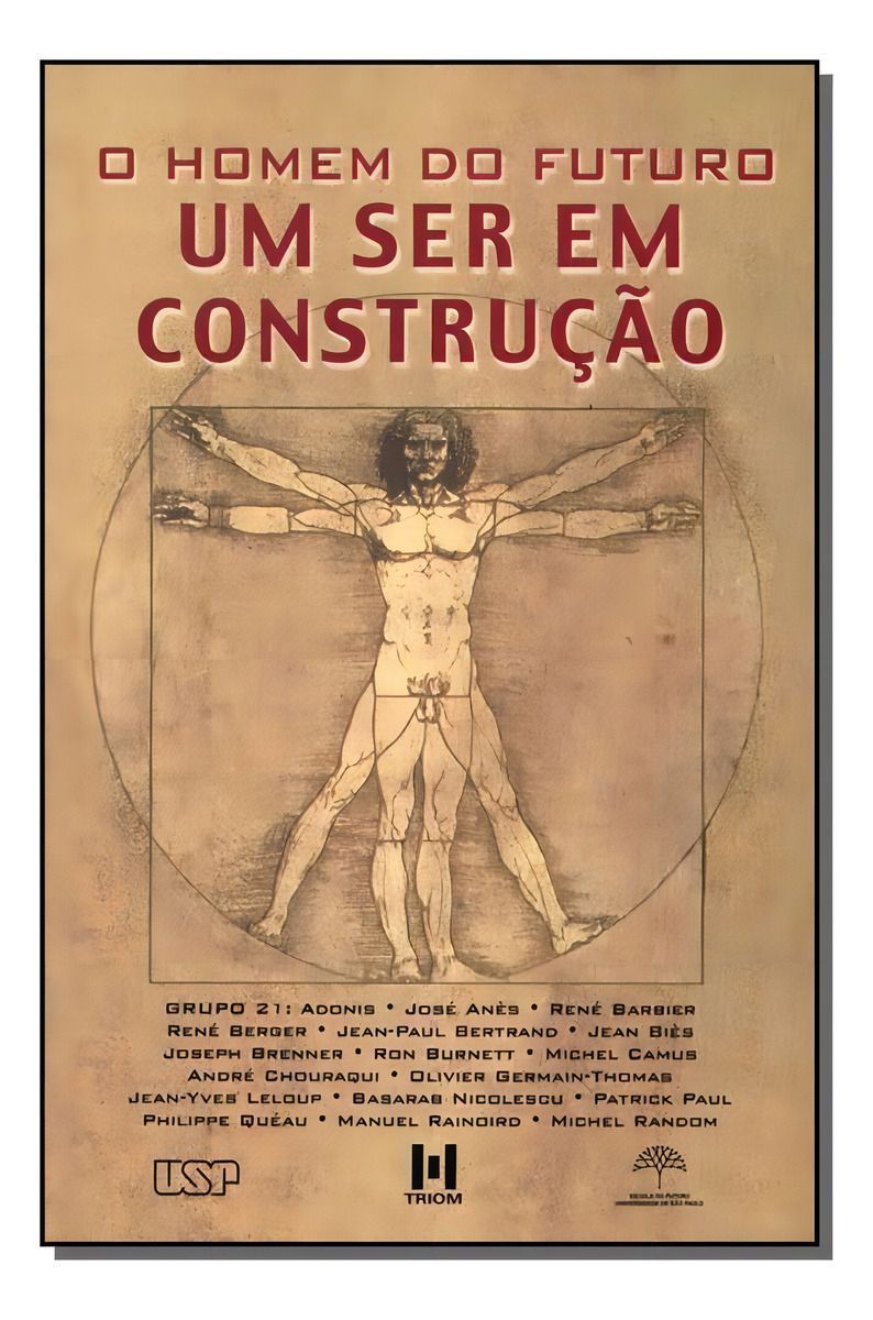 Homem do Futuro 1 Ser em Construção