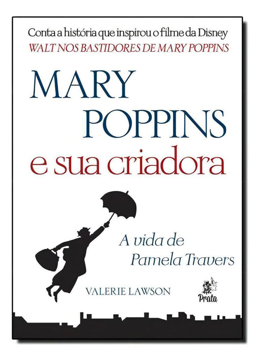 Mary Poppins e Sua Criadora