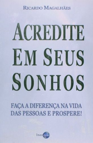 Acredite em Seus Sonhos