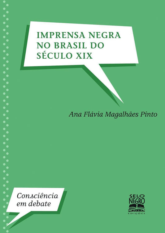 Imprensa Negra no Brasil do Século XIX