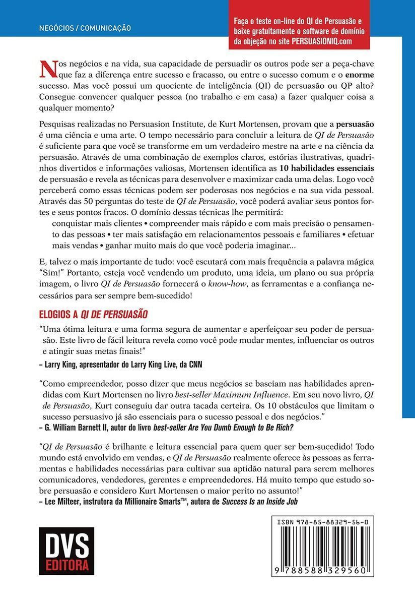 Qi De Persuasão - Dez Habilidades Que Você Precisa Ter Para Conseguir Exatamente Aquilo Que Você Que