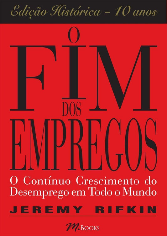 O Fim Dos Empregos