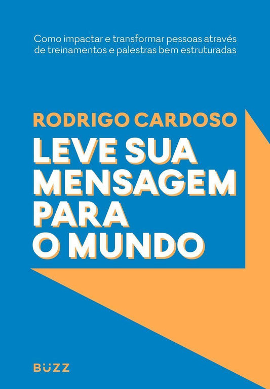 Leve Sua Mensagem Para o Mundo
