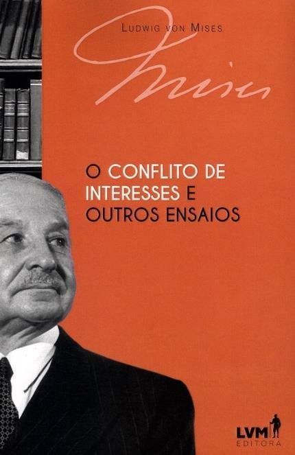 O Conflito de interesse e outros ensaios
