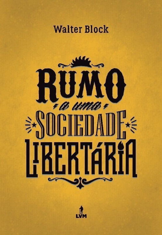 Rumo Sociedade Libertária
