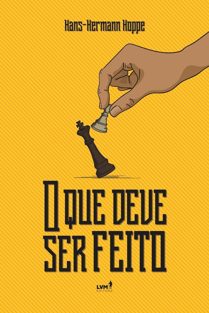 Que Deve Ser Feito, O - Bolso