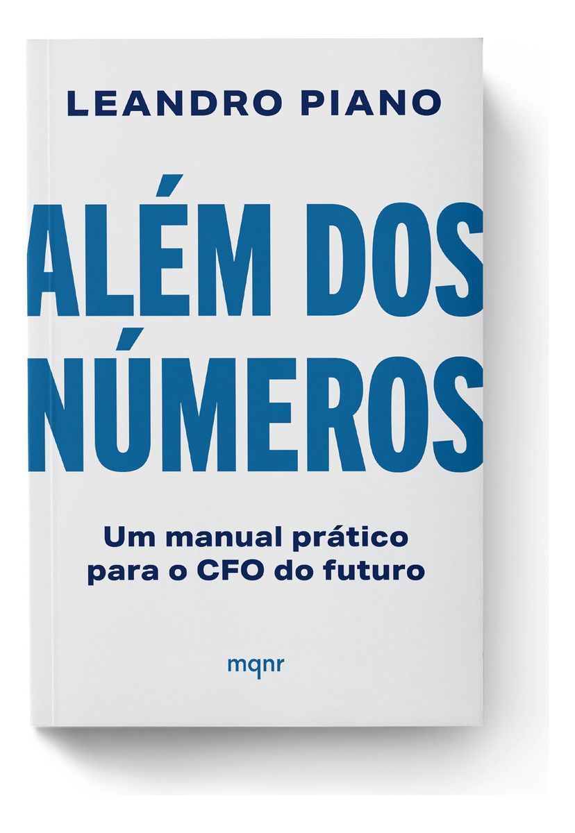Além Dos Números - Um Manual Prático Para o CFO do Futuro