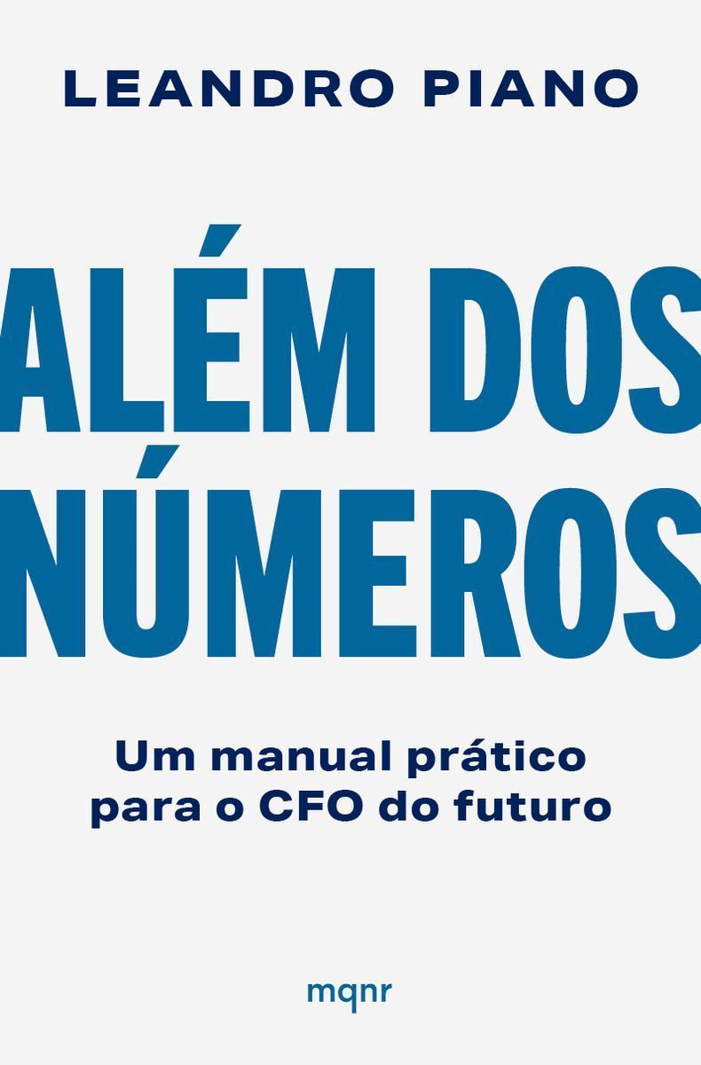 Além Dos Números - Um Manual Prático Para o CFO do Futuro