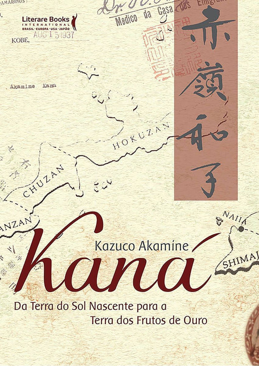 Kanáxda Terra Do Sol Nascente Para a Terra Dos Frutos De Ouro