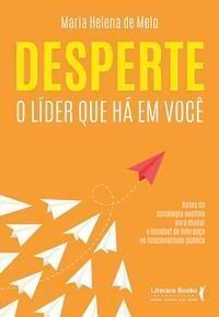Desperte o Líder Que Há Em Você