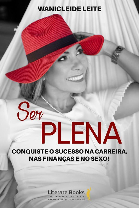 Ser Plenaxconquiste o Sucesso Na Carreira, Nas Finanças e No Sexo!