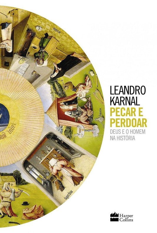 Pecar e Perdoar - Deus é o Homem na Historia
