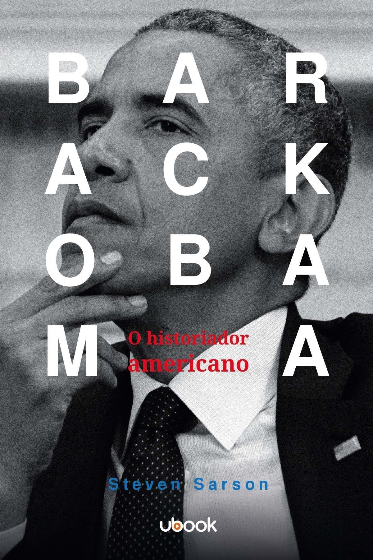 Barack Obama: O Historiador Americano