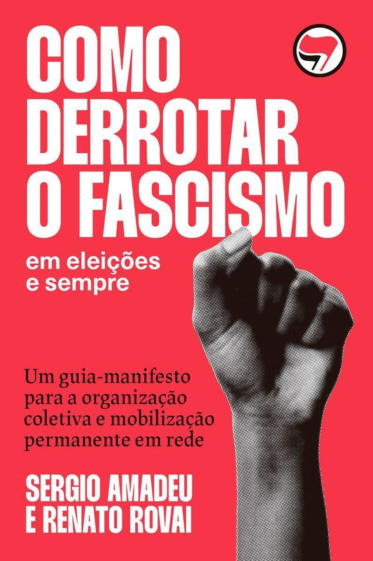 Como Derrotar o Facismo