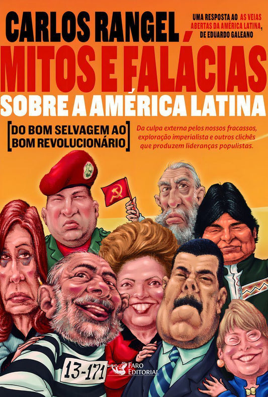 Mitos e Falácias Sobre a América Latina