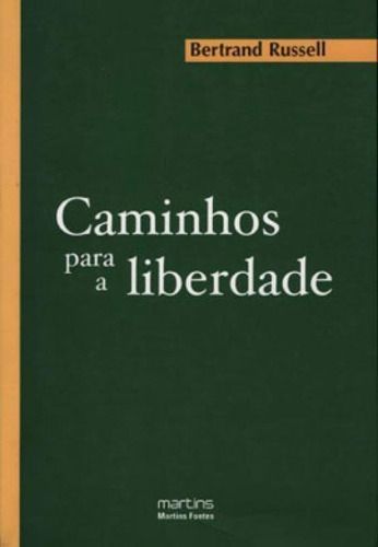 Caminhos Para a Liberdade