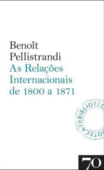 Relações Internacionais de 1800 a 1871, As